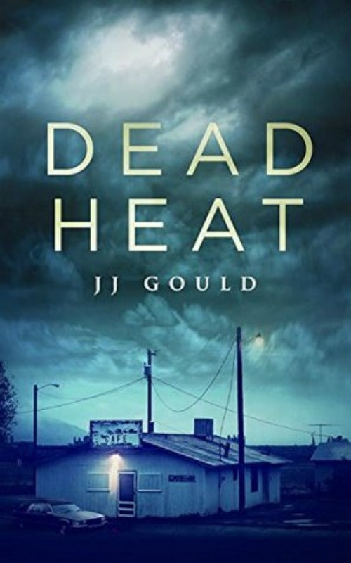 Dead Heat (Used Paperback, Signed by Author) - J J Gould