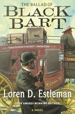 The Ballad of Black Bart (Used Hardcover) - Loren D. Estleman