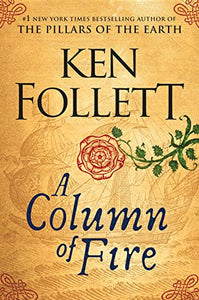 A Column of Fire (Used Hardcover) - Ken Follett