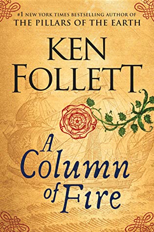 A Column of Fire (Used Hardcover) - Ken Follett