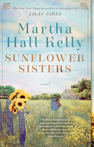 Sunflower Sisters (Used Paperback) - Martha Hall Kelly