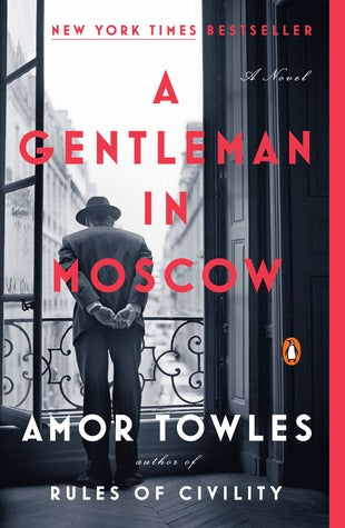 A Gentleman in Moscow (Used Hardcover) - Amor Towles