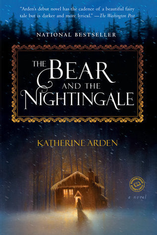 The Bear and the Nightingale (Used Paperback) - Katherine Arden