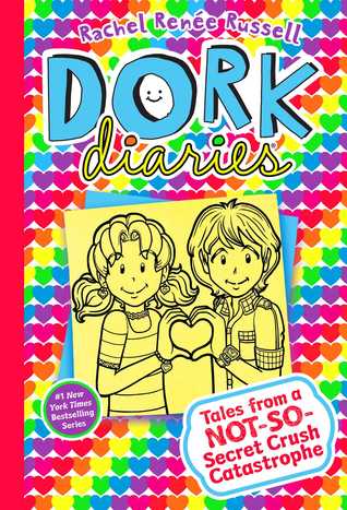 Dork Diaries Tales from a NOT-SO-Secret Crush Catastrophe (Used Hardcover) - Rachel Renee Russell