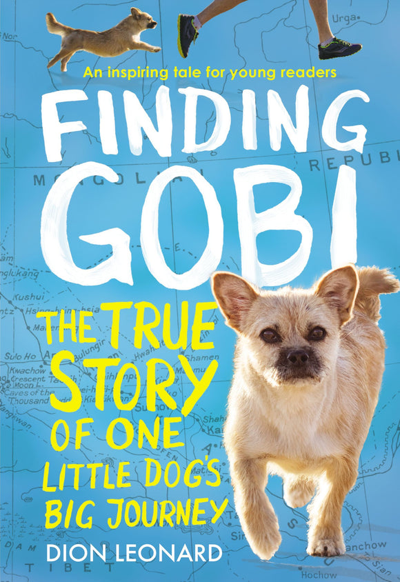 Finding Gobi The True Story of One Little Dog's Big Journey (Used Paperback) - Dion Leonard