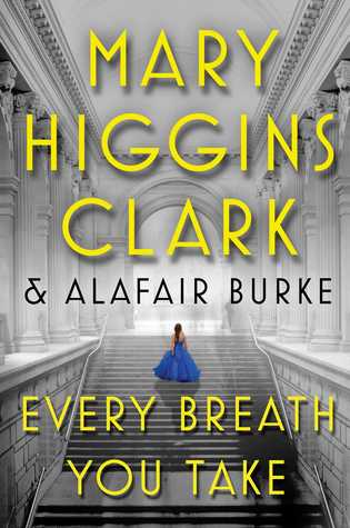 Every Breath You Take (Used Book) - Mary Higgins Clark