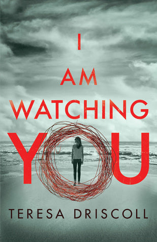 I Am Watching You (Used Paperback) - Teresa Drsicoll