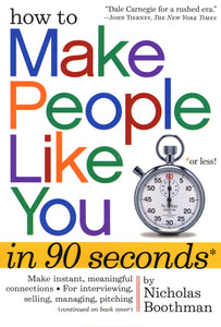 How to Make People Like You in 90 Seconds or Less (Used Book) - Nicholas Boothman