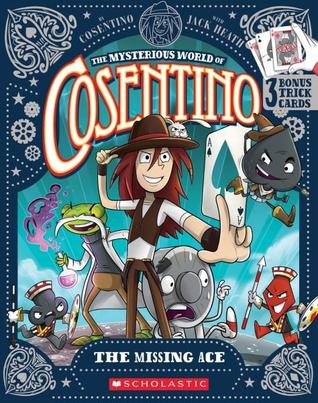 The Mysterious World of Cosentino: The Missing Ace (Used Paperback) - Cosentino and Jack Heath