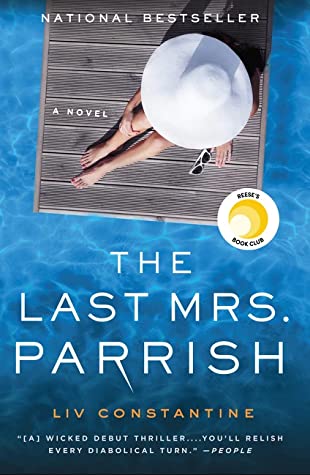 The Last Mrs. Parrish (Used Paperback) -Liv Constantine