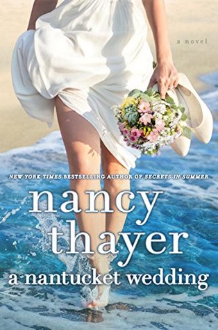 A Nantucket Wedding (Used Hardcover) - Nancy Thayer