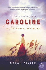 Caroline: Little House, Revisited (Used Paperback) - Sarah Miller