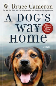 A Dog's Way Home (Used Paperback) - W. Bruce Cameron