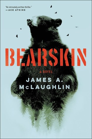 Bearskin (Used Hardcover) - James A. McLaughlin