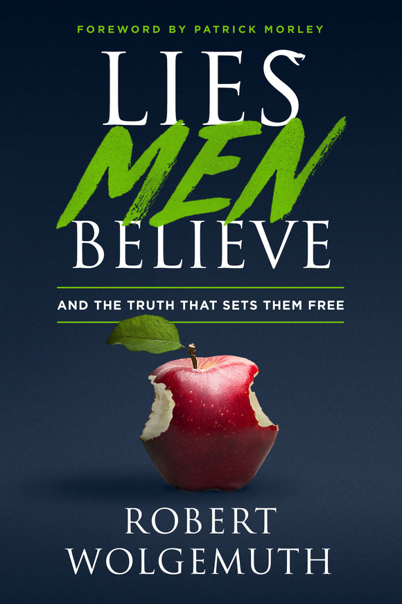 Lies Men Believe:  (Used Book) - Robert Wolgemuth