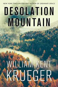 Desolation Mountain (Used Hardcover) - William Kent Krueger