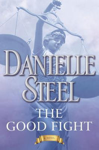 The Good Fight (Used Hardcover) - Danielle Steel