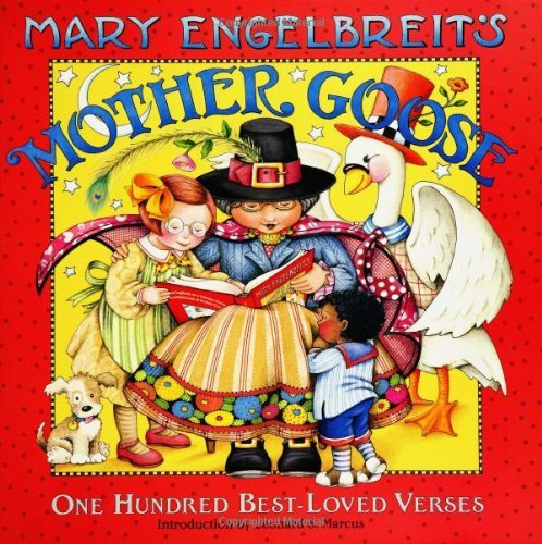 Mary Engelbreit's Mother Goose: One Hundred Best-Loved Verses (Used Book) - Mary Engelbreit,  Leonard S. Marcus (Introduction)