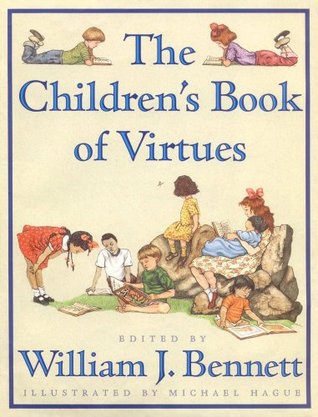 The Children's Book of Virtues (Used Hardcover) - William J. Bennett