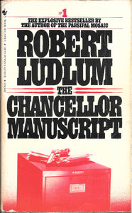 The Chancellor Manuscript (Used Book) - Robert Ludlum