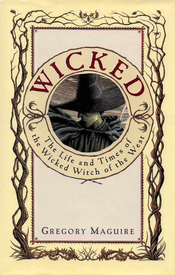 Wicked: The Life and Times of the Wicked Witch of the West (Used Book) - Gregory Maguire