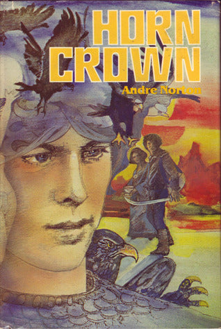 Horn Crown - Andre Norton (Vintage, 1981, HC DJ, BCE)