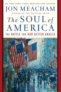 The Soul of America (Used Hardcover)  - Jon Meacham