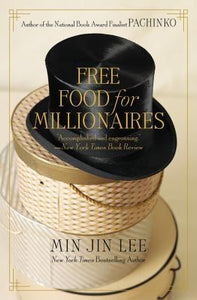 Free Food For Millionaires (Used Book) - Min Jin Lee