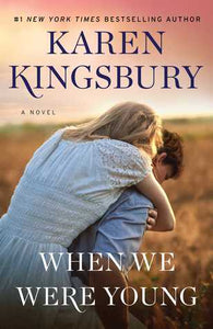 When We Were Young (Used Hardcover) - Karen Kingsbury