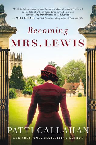Becoming Mrs. Lewis (Hardcover ) - Patti Callahan