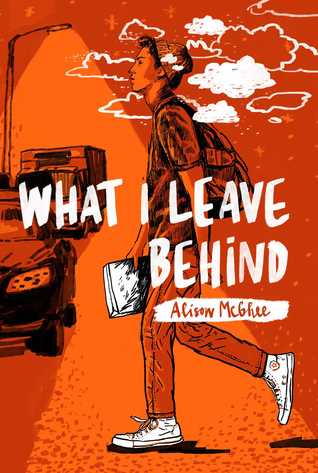 What I Leave Behind (Used Book) - Alison McGhee