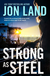 Strong As Steel (Used Hardcover) - Jon Land