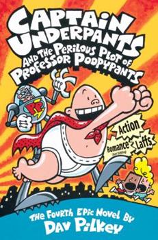 Captain Underpants and the Perilous Plot of Professor Poopypants (Used Paperback) - Dav Pilkey