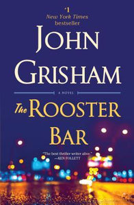 The Rooster Bar (Used Papaerback) - John Grisham