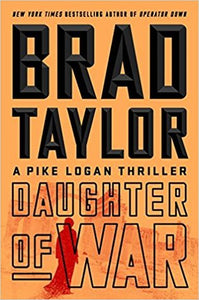 Daughter of War (Used Book) - Brad Taylor