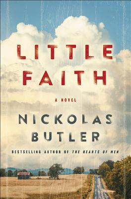 Little Faith (Used Hardcover)  - Nickolas Butler