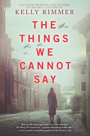 The Things We Cannot Say (Used Paperback)- Kelly Rimmer