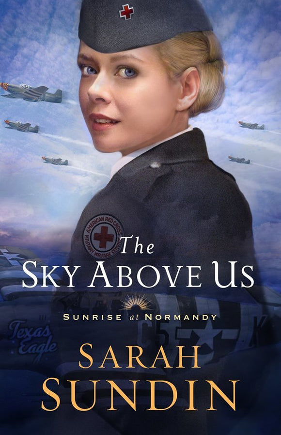 The Sky Above Us (Used Book) - Sarah Sundin