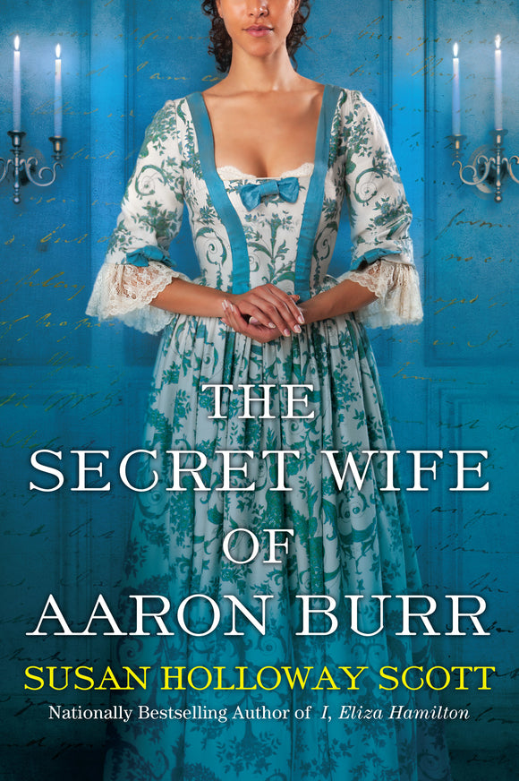 The Secret Wife of Aaron Burr (Used Book) - Susan Holloway Scott