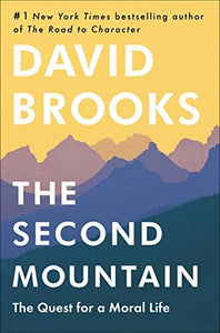 The Second Mountain (Used Hardcover) - David Brooks