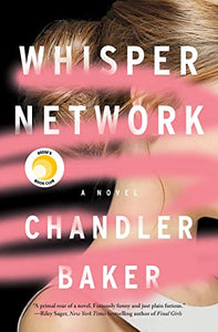 Whisper Network (Used Hardcover) - Chandler Baker