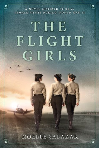 The Flight Girls (Used Paperback) - Noelle Salazar