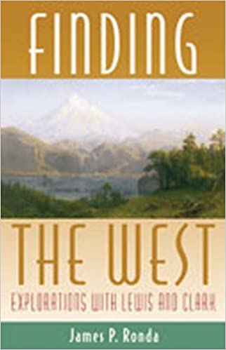 Finding the West Explorationa with Lewis and Clark (Used Book) - James P. Ronda
