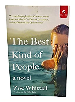 The Best Kind of People (Used Book) - Zoe Whittall