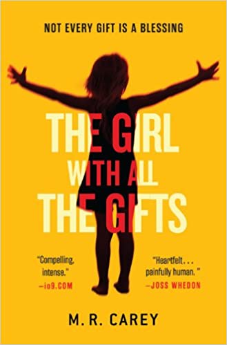 The Girl With All The Gifts (Used Paperback) - M.R. Carey