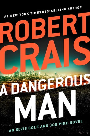 A Dangerous Man (Used Book) - Robert Crais