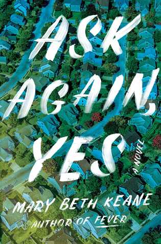 Ask Again, Yes (Used Hardcover) - Mary Beth Keane