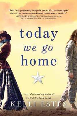 Today We Go Home (Used Paperback) - Kelli Estes