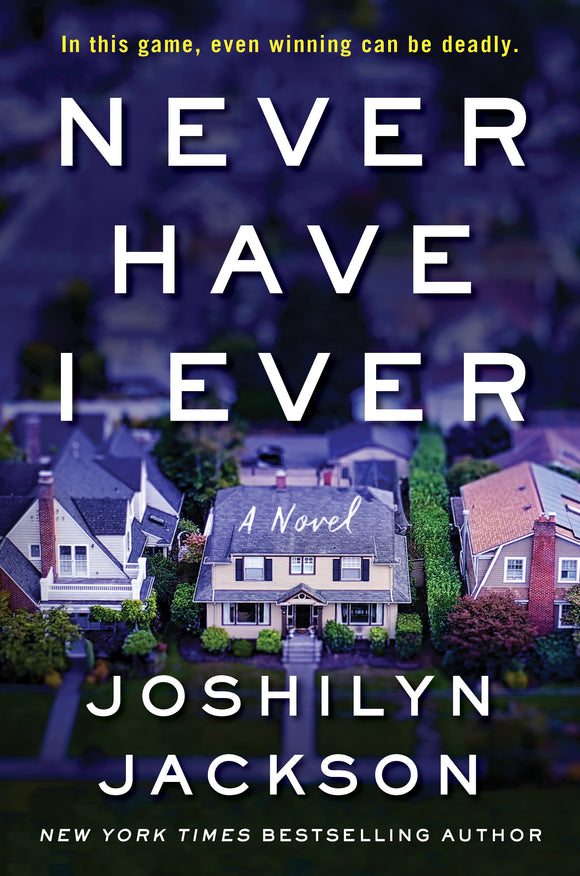 Never Have I Ever (Used Hardcover) - Joshilyn Jackson