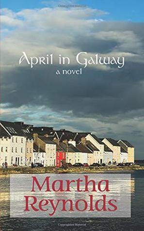 April In Galway - Martha Reynolds